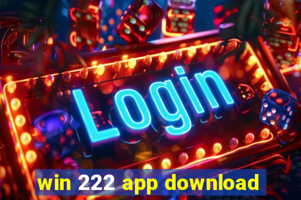 win 222 app download